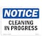 Signmission OSHA Notice, 5" Height, Cleaning In Progress Sign, 7" X 5", Landscape OS-NS-D-57-L-10648 - alternate 1